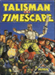 Talisman Timescape