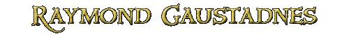 Raymond Gaustadnes Raymond Gaustadnes